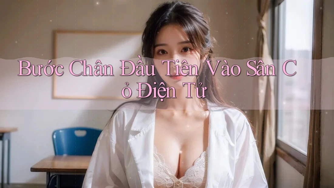 Bước Chân Đầu Tiên Vào Sân Cỏ Điện Tử Bước Chân Đầu Tiên Vào Sân Cỏ Điện Tử