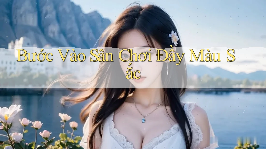 Bước Vào Sân Chơi Đầy Màu Sắc Bước Vào Sân Chơi Đầy Màu Sắc