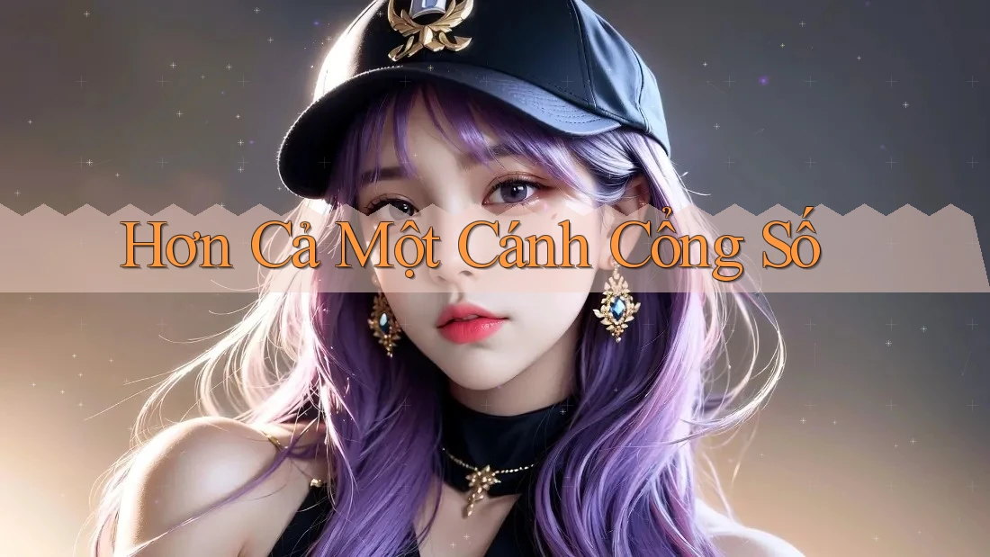 Hơn Cả Một Cánh Cổng Số Hơn Cả Một Cánh Cổng Số