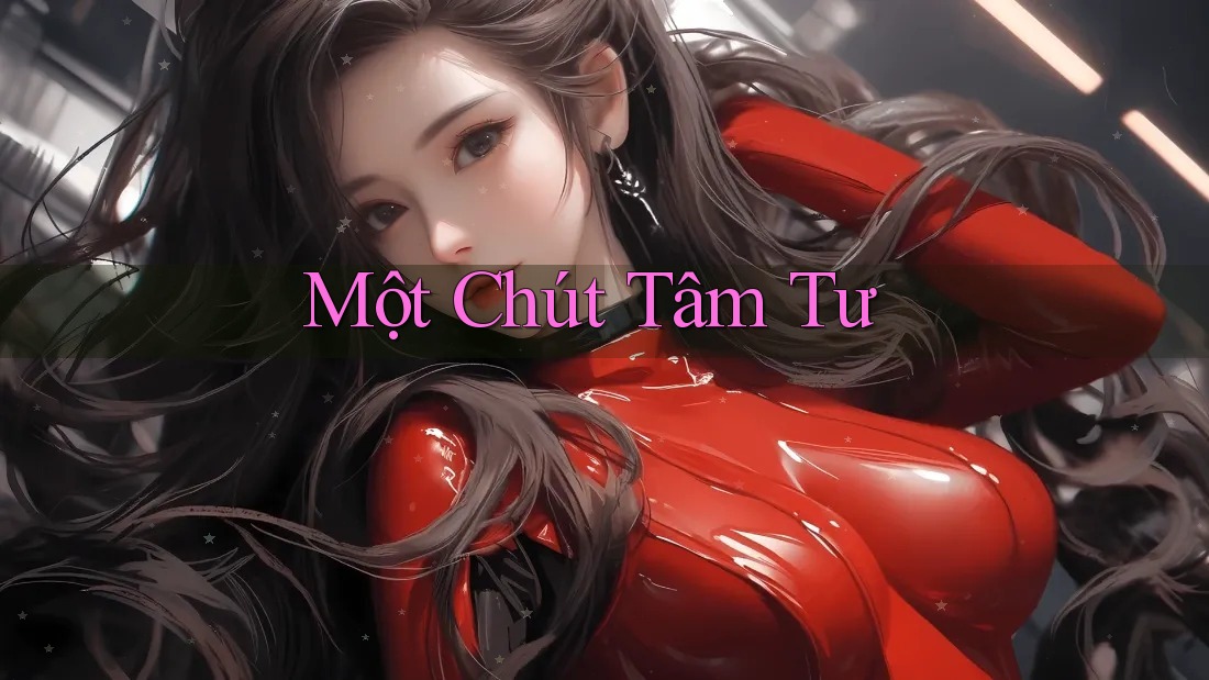 Một Chút Tâm Tư Một Chút Tâm Tư