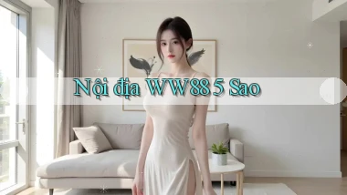 nội địa ww88 5 sao