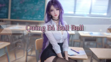 Quảng bá Bull Bull