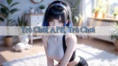 Trò chơi APK trò chơi