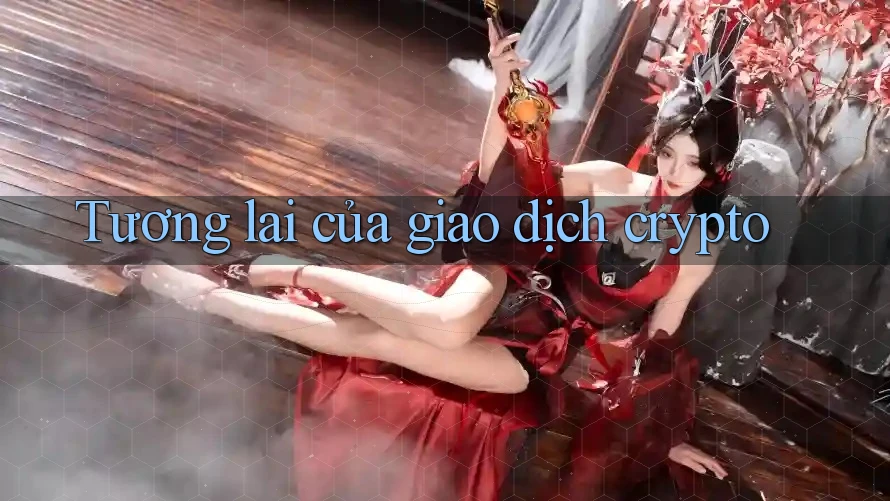 Tương lai của giao dịch crypto Tương lai của giao dịch crypto