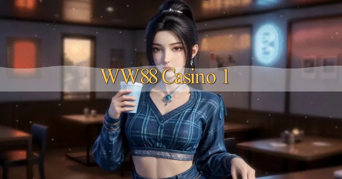 ww88 casino 1