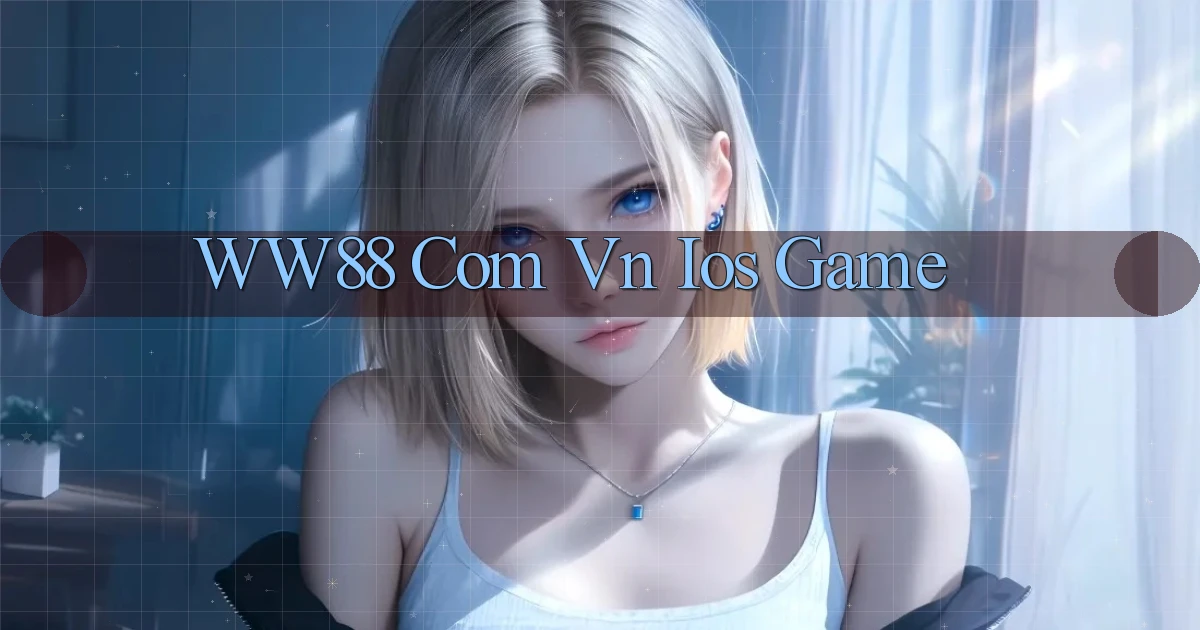 ww88 com vn ios game