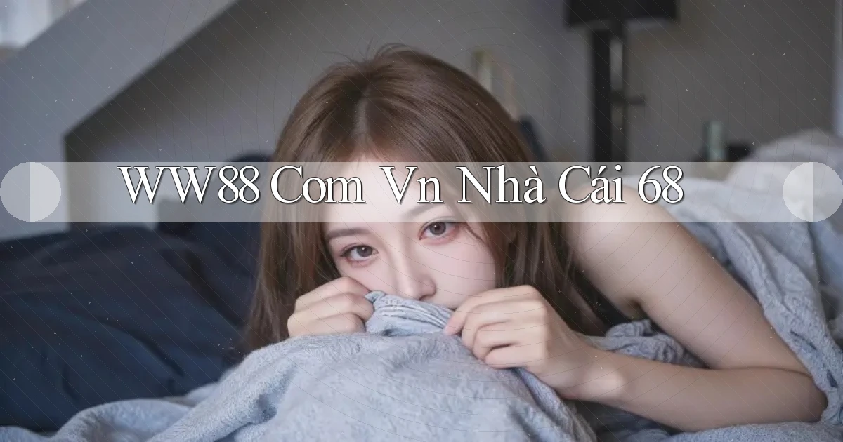 ww88 com vn nhà cái 68
