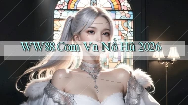 ww88 com vn nổ hũ 2026