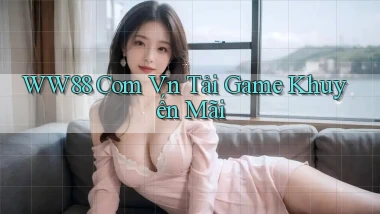 ww88 com vn Tải game khuyến mãi