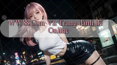 ww88 com vn trang đánh đề online