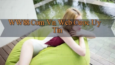 ww88 com vn web cược uy tín