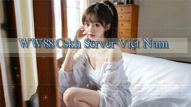 ww88 cskh server việt nam
