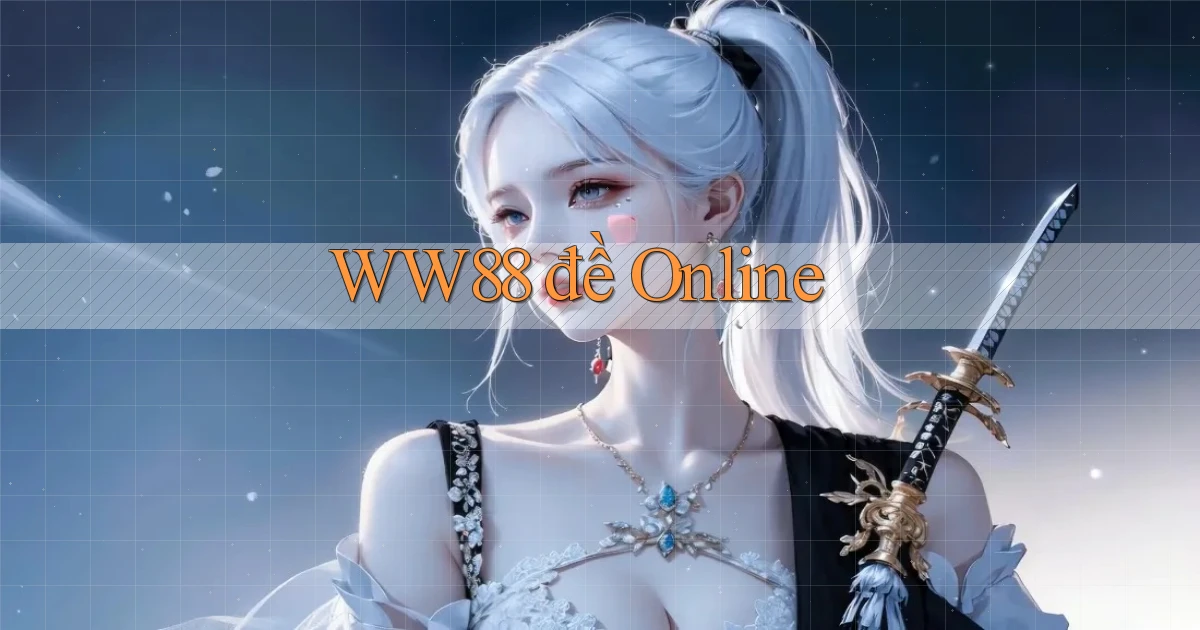 ww88 đề online