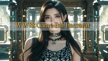 ww88 game bài baccarat