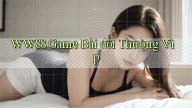 ww88 game bài đổi thưởng vip
