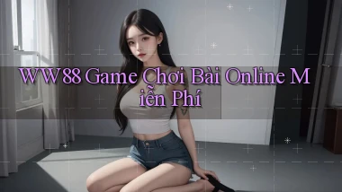 ww88 game chơi bài online miễn phí