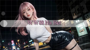 ww88 ha bet