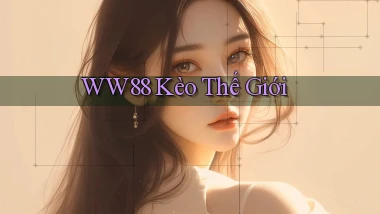 ww88 kèo thế giới