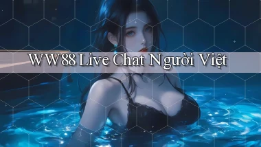 ww88 live chat người việt
