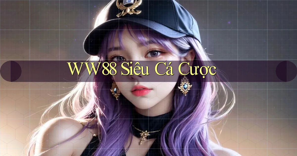 ww88 siêu cá cược