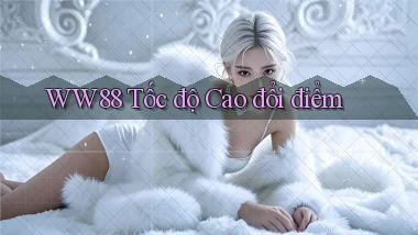 ww88 tốc độ cao đổi điểm