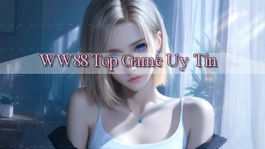 ww88 top game uy tín