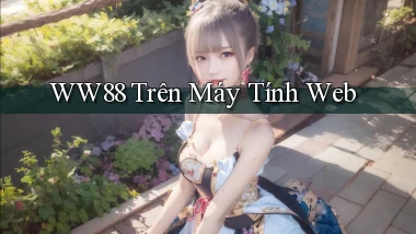 ww88 trên máy tính web