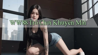 ww88 trò chơi khuyến mãi